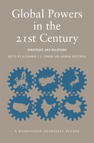Global Powers in the 21st Century: Strategies and Relations (Paperback)