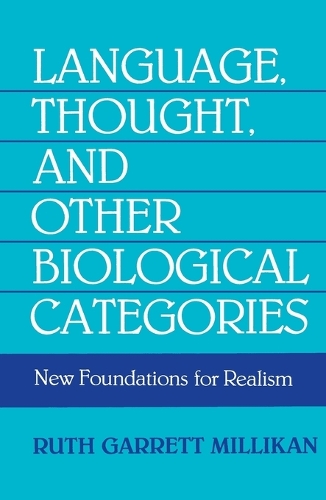 Language, Thought, and Other Biological Categories: New Foundations for Realism - The MIT Press (Paperback)