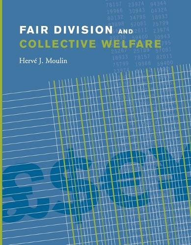 Fair Division and Collective Welfare - The MIT Press (Paperback)
