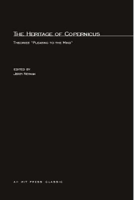 The Heritage Copernicus: Theories "Pleasing to the Mind" - MIT Press (Paperback)