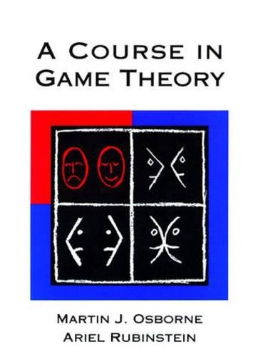 A Course in Game Theory - A Course in Game Theory (Paperback)