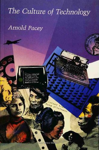 The Culture of Technology - The Culture of Technology (Paperback)