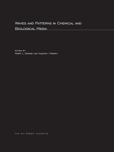 Waves and Patterns in Chemical and Biological Media - Special Issues of <i>Physica D</i> (Paperback)