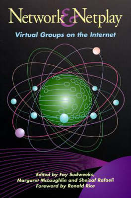 Network and Netplay: Virtual Groups on the Internet - American Association for Artificial Intelligence (Paperback)