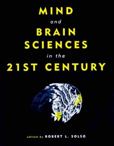 Mind and Brain Sciences in the 21st Century - MIT Press (Paperback)