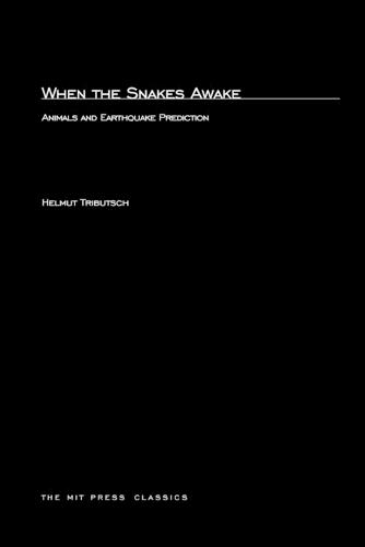 When the Snakes Awake: Animals and Earthquake Prediction - The MIT Press (Paperback)