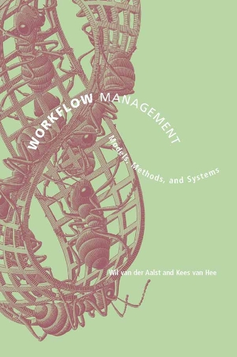 Workflow Management: Models, Methods, and Systems - Information Systems (Paperback)