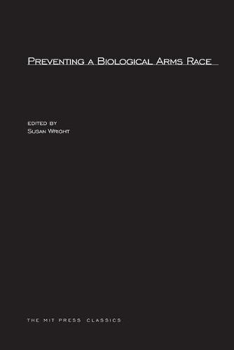 Preventing A Biological Arms Race - The MIT Press (Paperback)