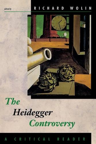 The Heidegger Controversy: A Critical Reader - The MIT Press (Paperback)