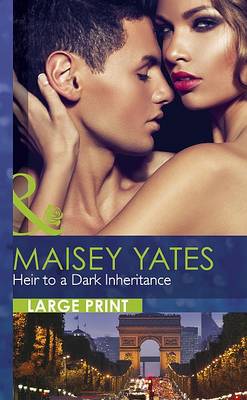 Heir to a Dark Inheritance - Mills & Boon Largeprint Romance 2618 (Hardback)