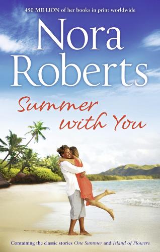Summer With You: One Summer / Island of Flowers (Paperback)
