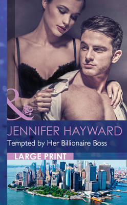 Tempted By Her Billionaire Boss (Hardback)