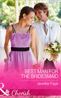 Best Man For The Bridesmaid (Hardback)