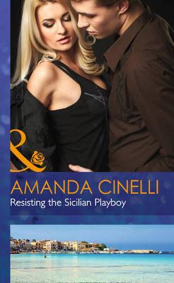 Resisting The Sicilian Playboy (Hardback)