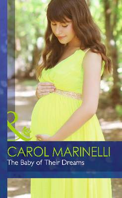 The Baby of Their Dreams - Mills & Boon Hardback Romance (Hardback)
