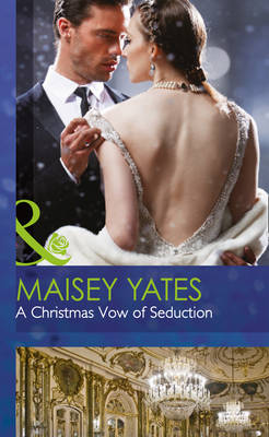 A Christmas Vow of Seduction - Mills & Boon Hardback Romance (Hardback)