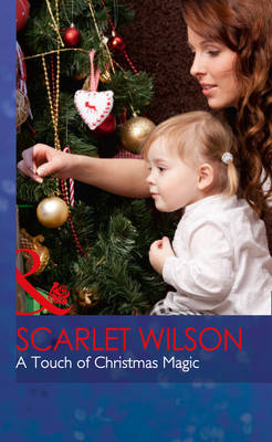 A Touch of Christmas Magic - Mills & Boon Hardback Romance (Hardback)