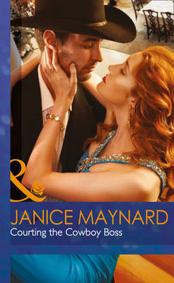 Courting the Cowboy Boss - Mills & Boon Hardback Romance (Hardback)
