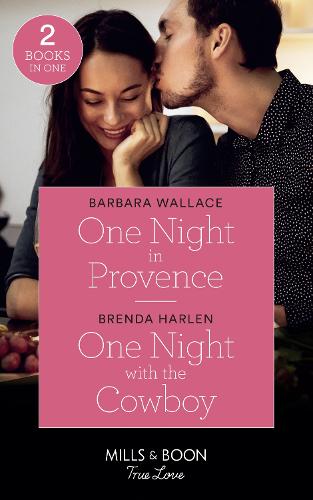 One Night In Provence: One Night in Provence (Destination Brides) / One Night with the Cowboy (Match Made in Haven) (Paperback)