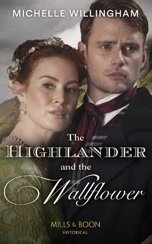 The Highlander And The Wallflower - Untamed Highlanders 2 (Paperback)
