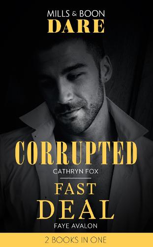 Corrupted / Fast Deal: Corrupted / Fast Deal (Paperback)