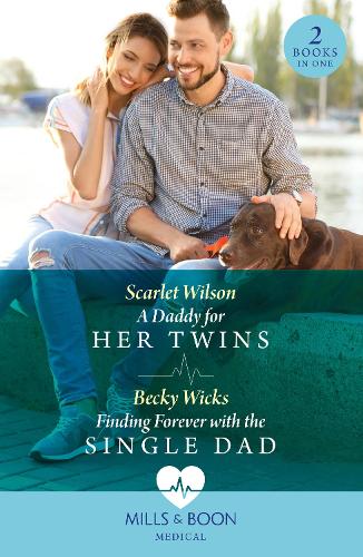 A Daddy For Her Twins / Finding Forever With The Single Dad: A Daddy for Her Twins / Finding Forever with the Single Dad (Paperback)