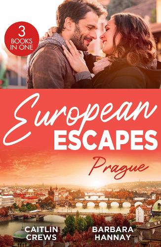 European Escapes: Prague: Not Just the Boss's Plaything / Bridesmaid Says, 'I Do!' / Just One More Night (Paperback)