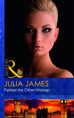 Painted the Other Woman - Mills & Boon Modern (Paperback)