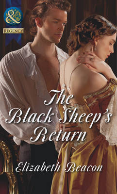 The Black Sheep's Return - Mills & Boon Historical (Paperback)
