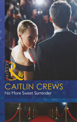 No More Sweet Surrender - Mills & Boon Modern (Paperback)