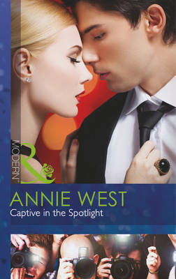 Captive in the Spotlight - Mills & Boon Modern (Paperback)