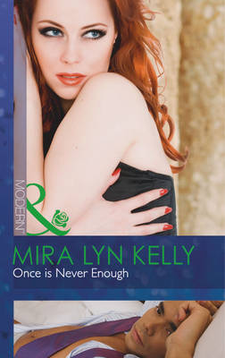 Once is Never Enough - Mills & Boon Modern (Paperback)