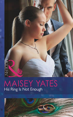 His Ring is Not Enough - Mills & Boon Modern (Paperback)