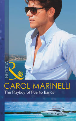 The Playboy of Puerto Banus - Mills & Boon Modern (Paperback)