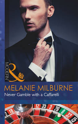 Never Gamble with a Caffarelli - Those Scandalous Caffarellis 3 (Paperback)