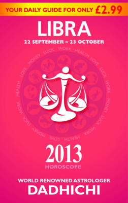 Libra 2013 - Mills & Boon Horoscopes (Paperback)
