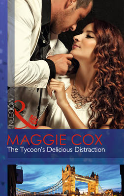 The Tycoon's Delicious Distraction - Mills & Boon Modern (Paperback)