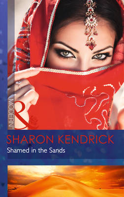 Shamed in the Sands - Mills & Boon Modern (Paperback)