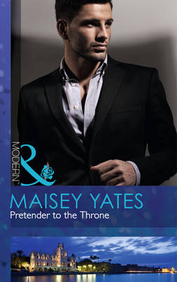 Pretender to the Throne - Mills & Boon Modern (Paperback)
