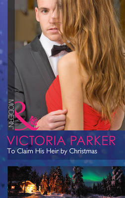 To Claim His Heir By Christmas (Paperback)