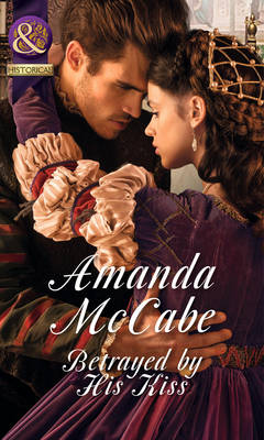 Betrayed By His Kiss (Paperback)