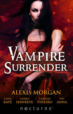 Vampire Surrender: A Vampire's Salvation / Seduced by the Vampire King / The Darkling's Surrender / Her Vampire Lover / Threshold of Pleasure (Paperback)