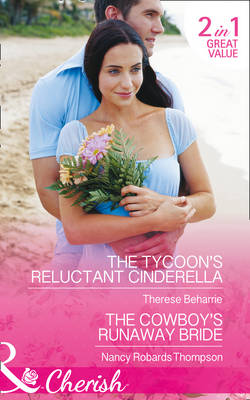 The Tycoon's Reluctant Cinderella: The Cowboy's Runaway Bride - 9 to 5 55 (Paperback)