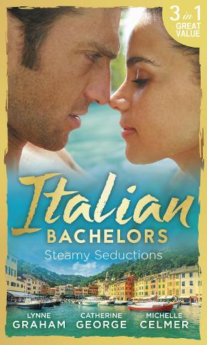 Italian Bachelors: Steamy Seductions: Challenging Dante (A Bride for a Billionaire, Book 4) / Dante's Unexpected Legacy (One Night with Consequences, Book 4) / Caroselli's Baby Chase (the Caroselli Inheritance, Book 2) (Paperback)