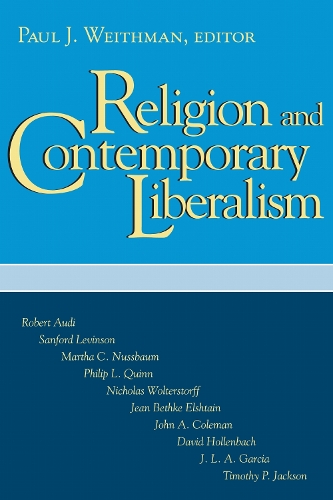 Religion and Contemporary Liberalism (Hardback)