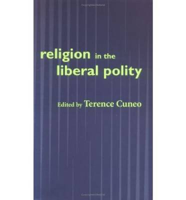 Religion in the Liberal Polity (Hardback)