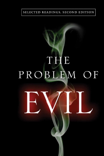 The Problem of Evil: Selected Readings (Paperback)