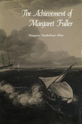 Cover The Achievement of Margaret Fuller