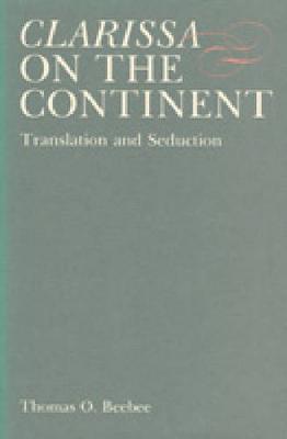 Cover Clarissa on the Continent: Translation and Seduction