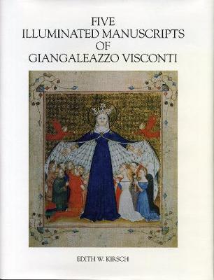 Cover Illuminated Manuscripts of Giangaleazzo Visconti - College Art Association monograph Vol XLVI
